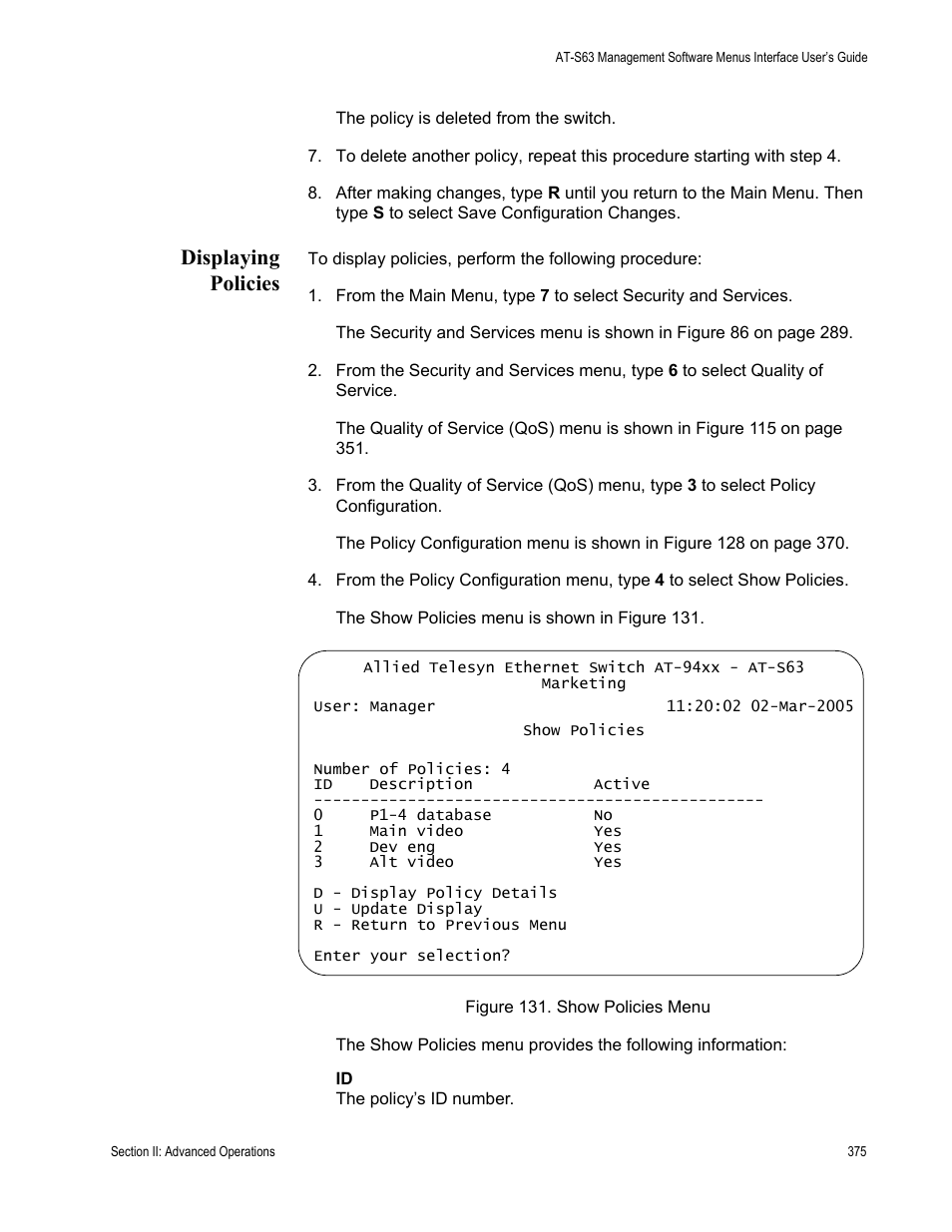 Displaying policies, Figure 131: show policies menu | Allied Telesis AT-S63 User Manual | Page 375 / 908