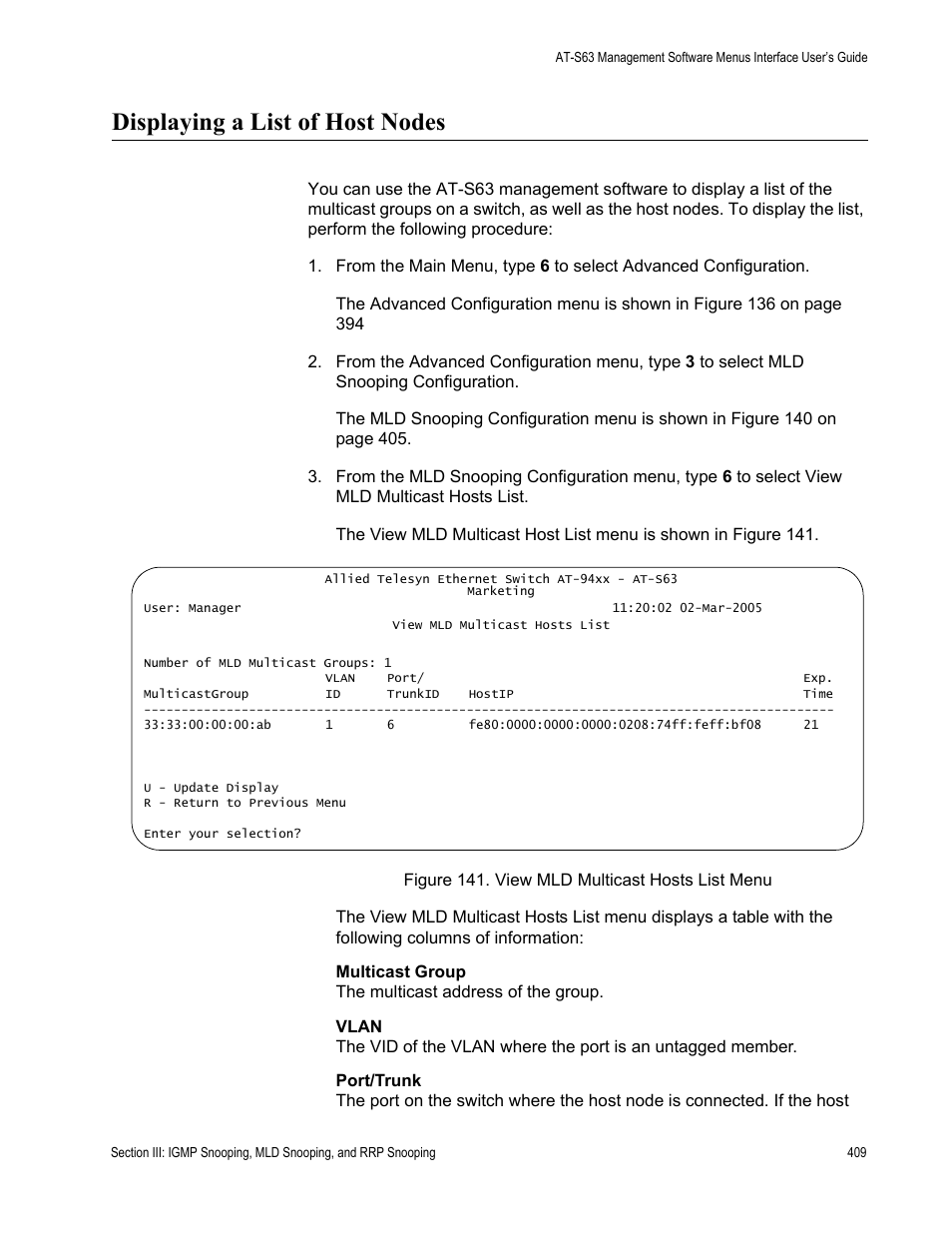 Displaying a list of host nodes, Figure 141: view mld multicast hosts list menu | Allied Telesis AT-S63 User Manual | Page 409 / 908