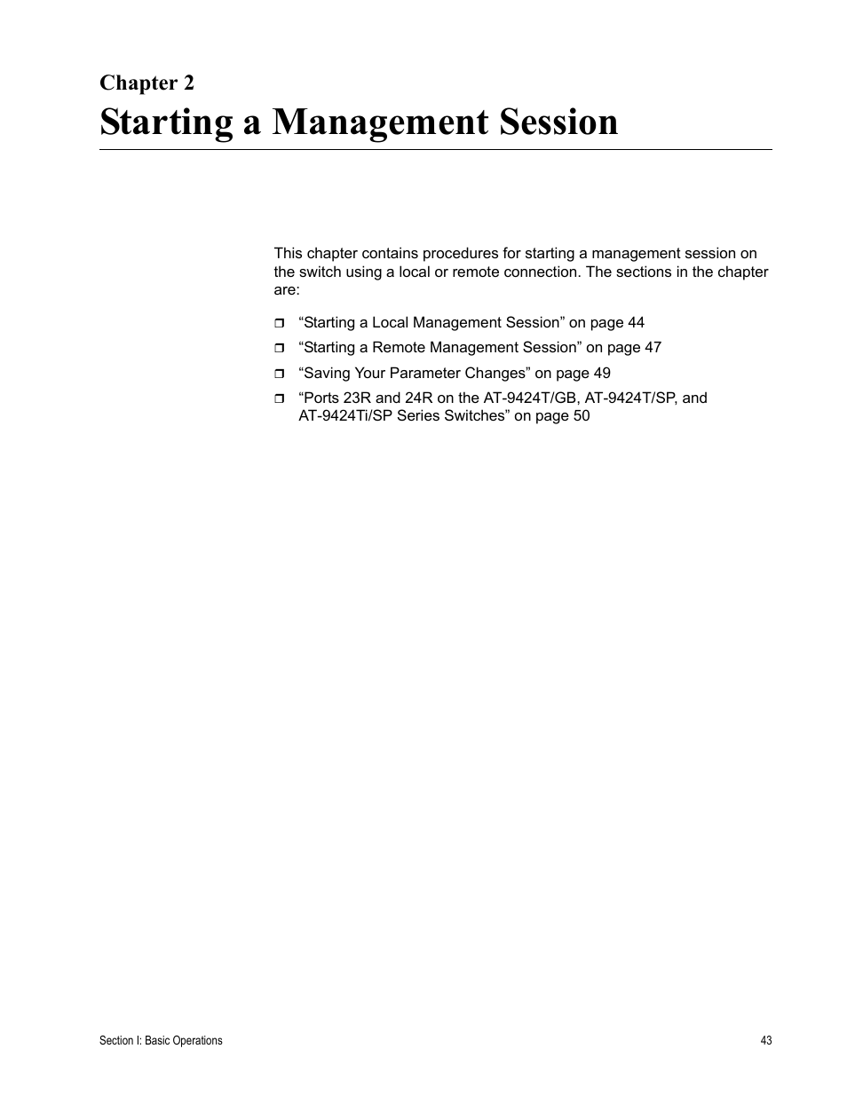 Chapter 2, Starting a management session, R 2: starting a management session | Chapter 2: starting a management session | Allied Telesis AT-S63 User Manual | Page 43 / 908