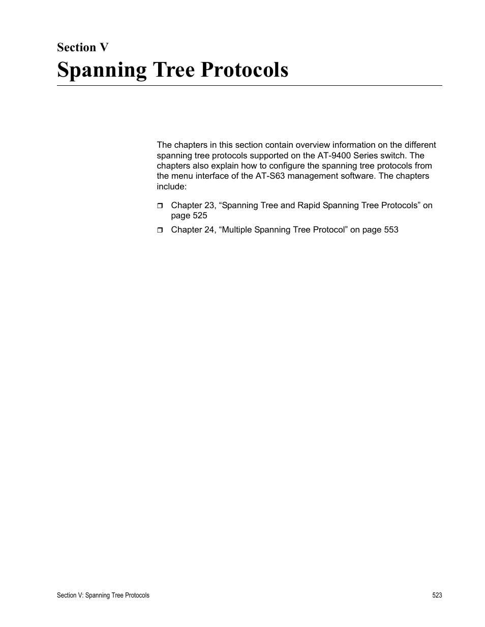 Section v, Spanning tree protocols, Section v: spanning tree protocols | Allied Telesis AT-S63 User Manual | Page 523 / 908