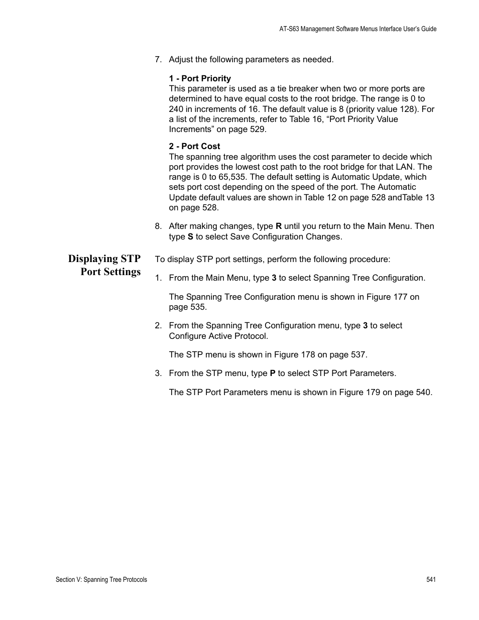 Displaying stp port settings | Allied Telesis AT-S63 User Manual | Page 541 / 908