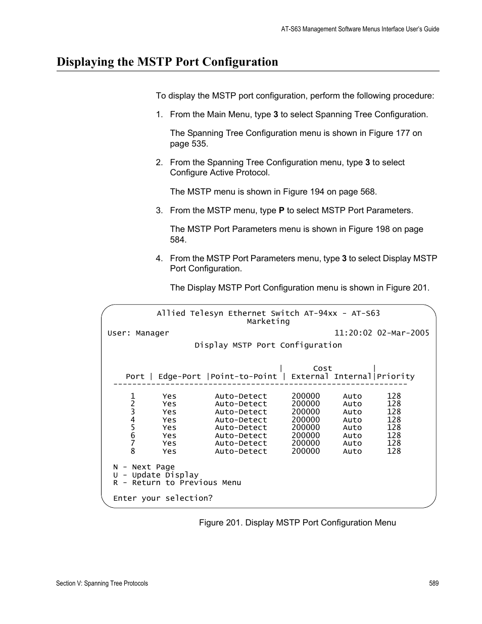 Displaying the mstp port configuration, Figure 201: display mstp port configuration menu | Allied Telesis AT-S63 User Manual | Page 589 / 908