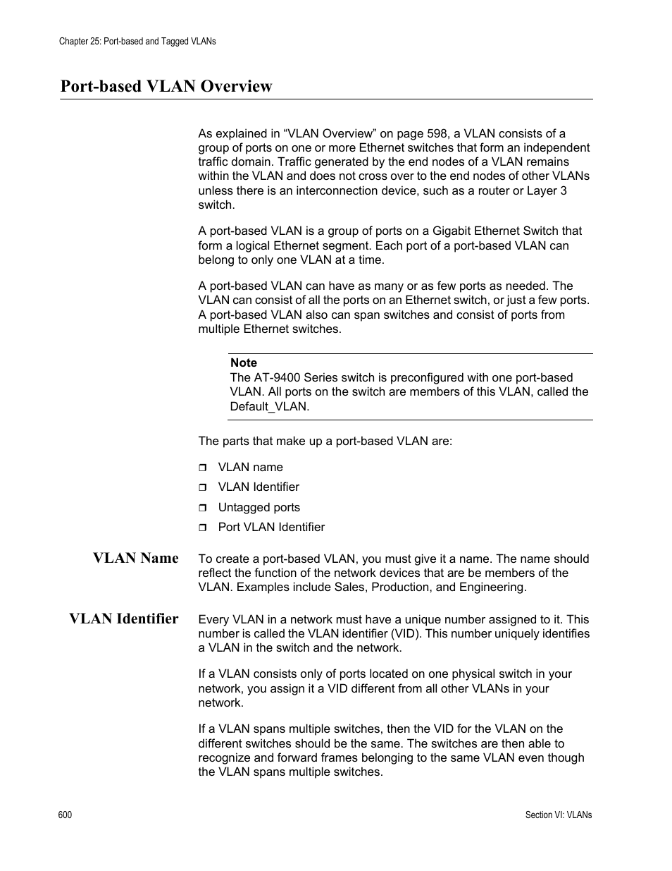 Port-based vlan overview, Vlan name, Vlan identifier | Vlan name vlan identifier | Allied Telesis AT-S63 User Manual | Page 600 / 908