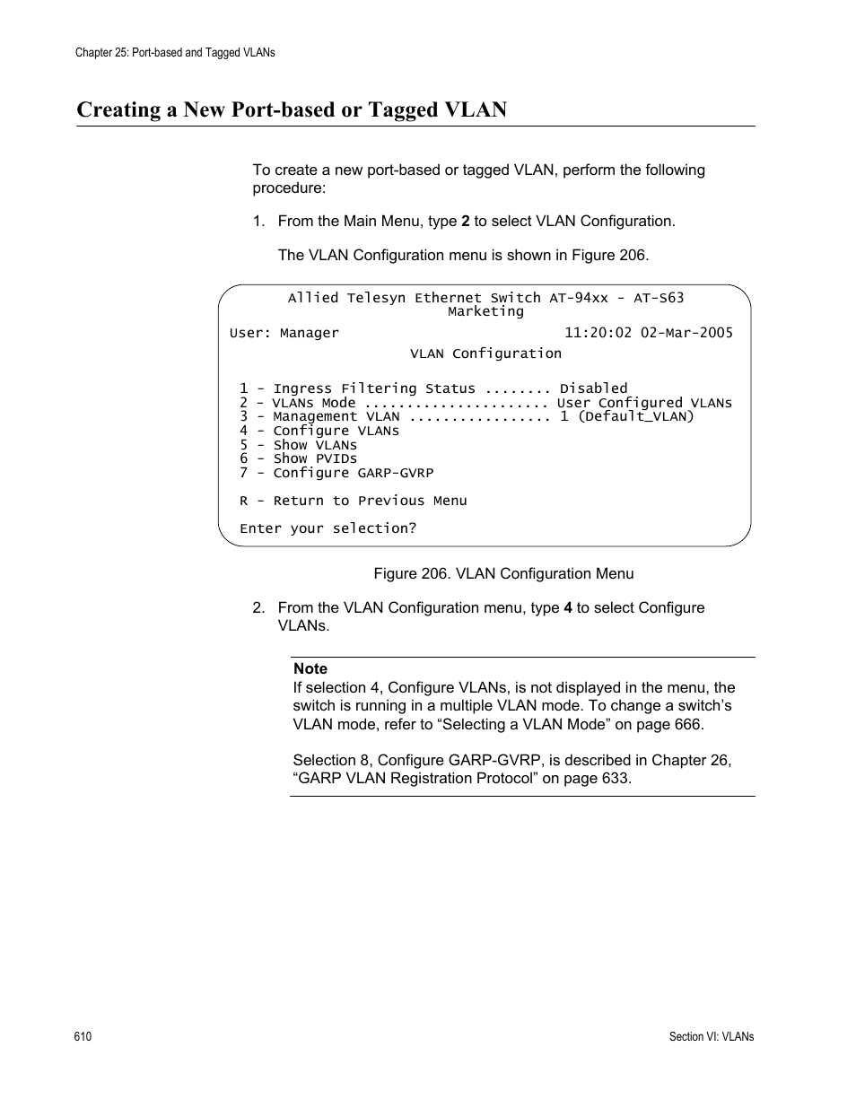 Creating a new port-based or tagged vlan, Figure 206: vlan configuration menu | Allied Telesis AT-S63 User Manual | Page 610 / 908