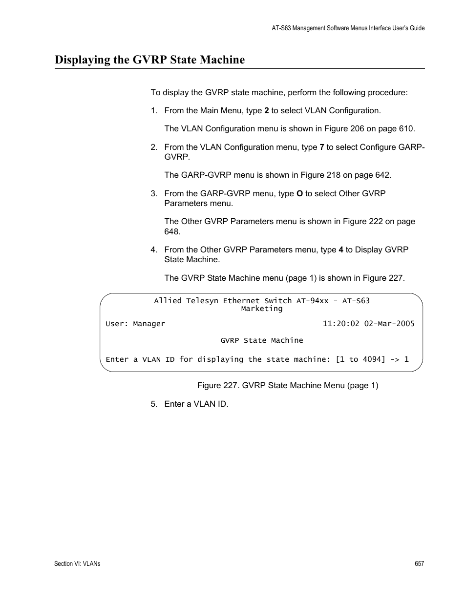 Displaying the gvrp state machine | Allied Telesis AT-S63 User Manual | Page 657 / 908