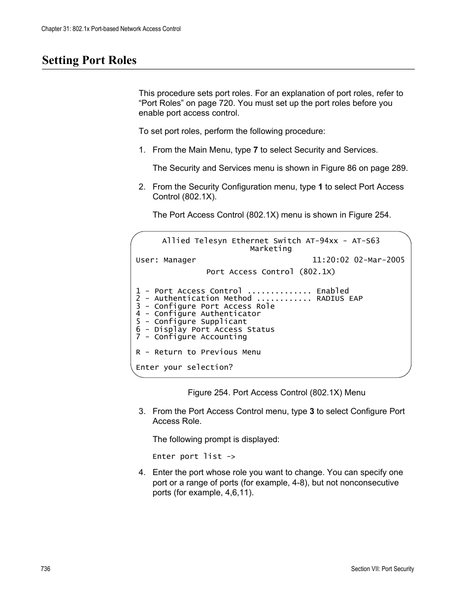 Setting port roles, Figure 254: port access control (802.1x) menu | Allied Telesis AT-S63 User Manual | Page 736 / 908