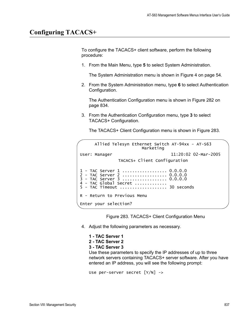 Configuring tacacs, Figure 283: tacacs+ client configuration menu | Allied Telesis AT-S63 User Manual | Page 837 / 908