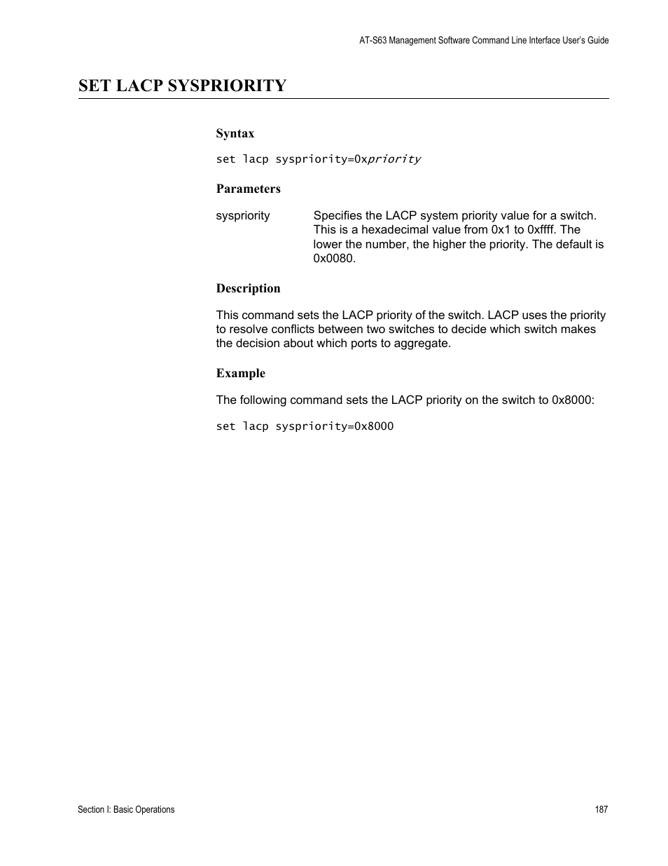 Set lacp syspriority | Allied Telesis AT-S63 User Manual | Page 187 / 680