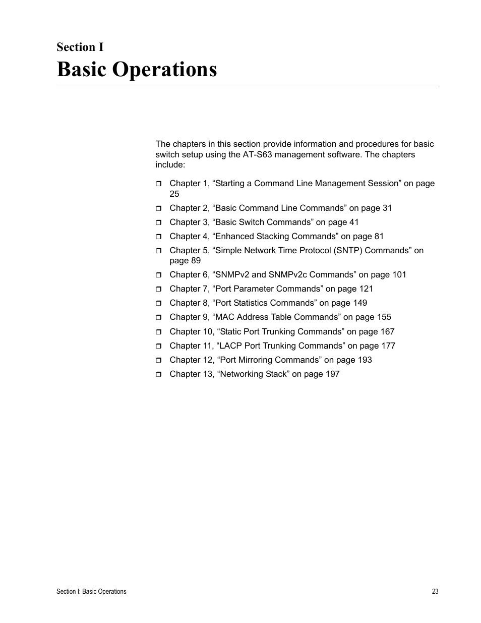 Section i, Basic operations, Section i: basic operations | Allied Telesis AT-S63 User Manual | Page 23 / 680