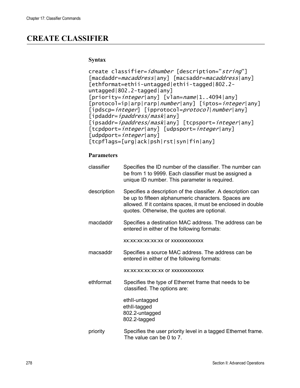 Create classifier | Allied Telesis AT-S63 User Manual | Page 278 / 680