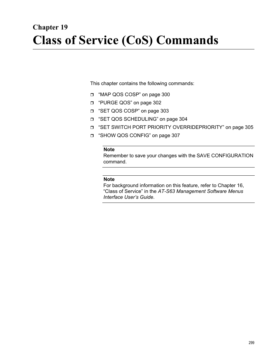 Chapter 19, Class of service (cos) commands | Allied Telesis AT-S63 User Manual | Page 299 / 680
