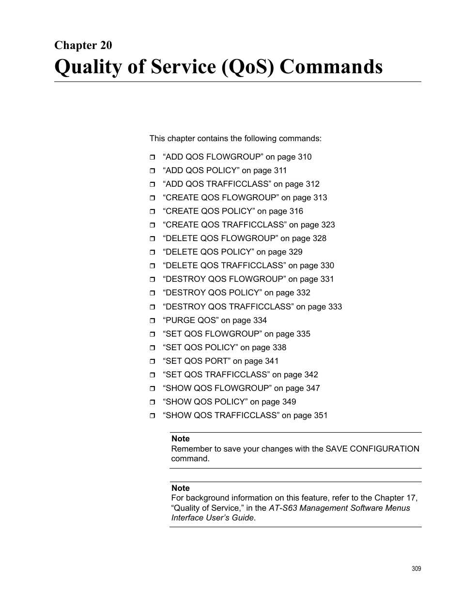 Chapter 20, Quality of service (qos) commands, Chapter 20: quality of service (qos) commands | Allied Telesis AT-S63 User Manual | Page 309 / 680