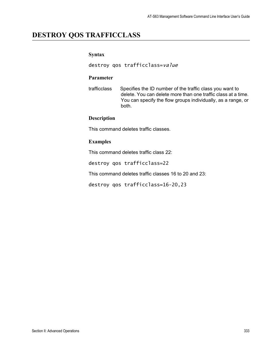 Destroy qos trafficclass | Allied Telesis AT-S63 User Manual | Page 333 / 680