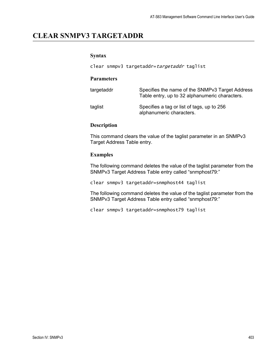 Clear snmpv3 targetaddr | Allied Telesis AT-S63 User Manual | Page 403 / 680