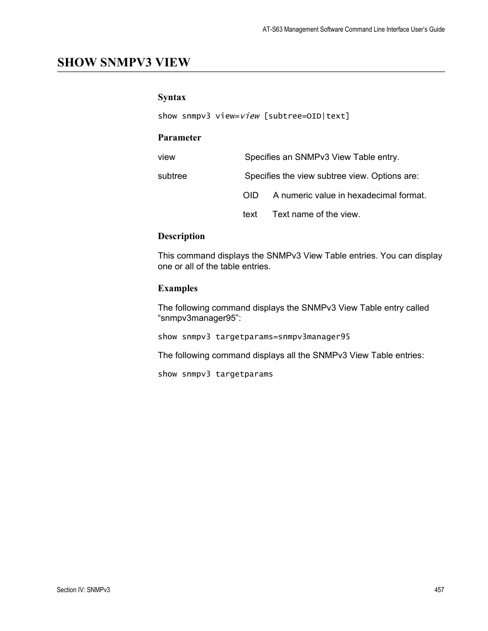 Show snmpv3 view | Allied Telesis AT-S63 User Manual | Page 457 / 680