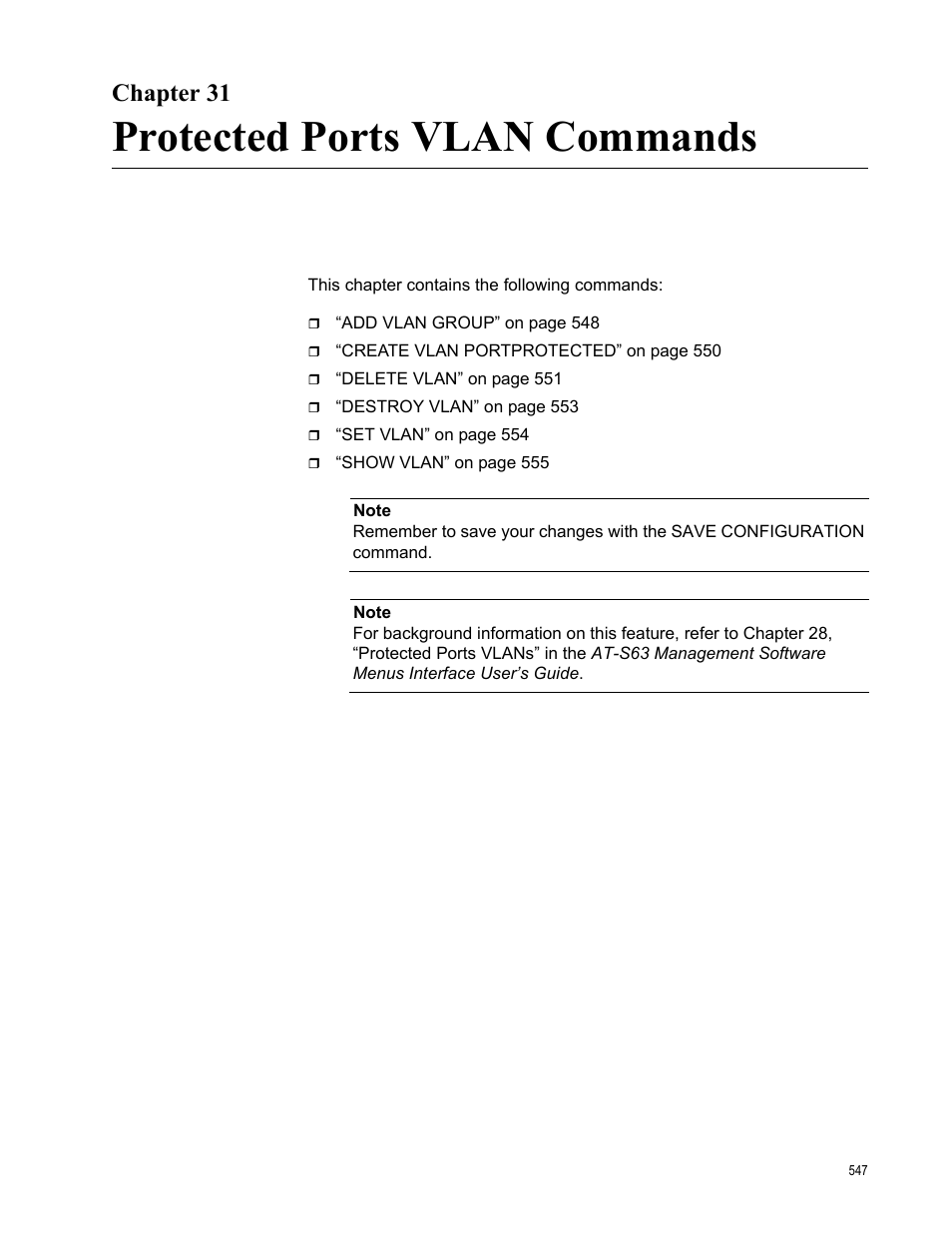Chapter 31, Protected ports vlan commands, Chapter 31: protected ports vlan commands | Allied Telesis AT-S63 User Manual | Page 547 / 680