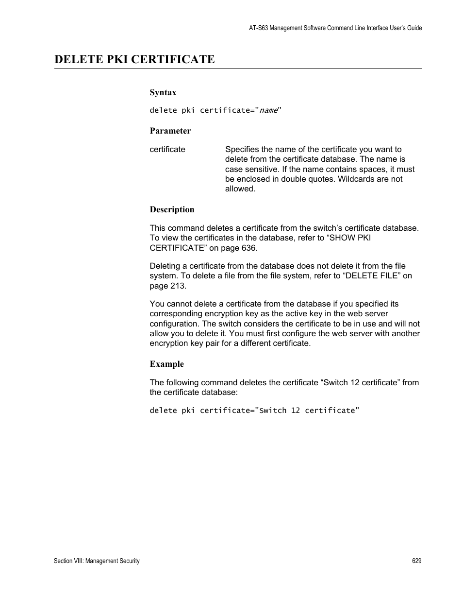 Delete pki certificate | Allied Telesis AT-S63 User Manual | Page 629 / 680