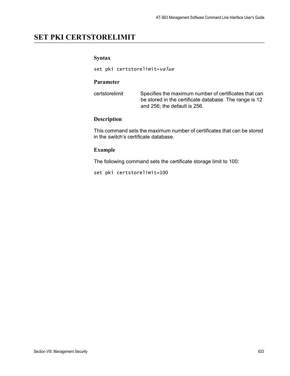 Set pki certstorelimit | Allied Telesis AT-S63 User Manual | Page 633 / 680