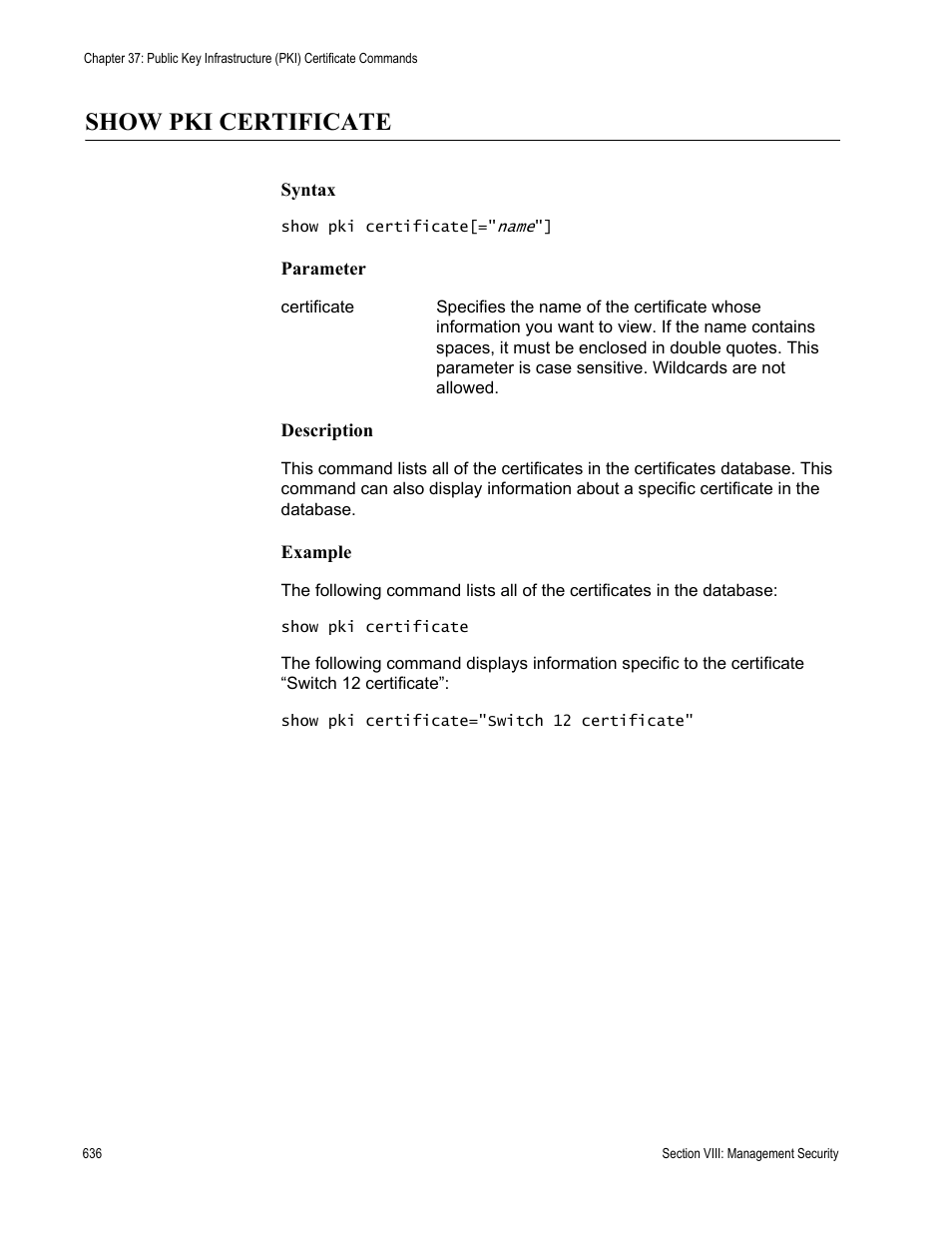Show pki certificate | Allied Telesis AT-S63 User Manual | Page 636 / 680