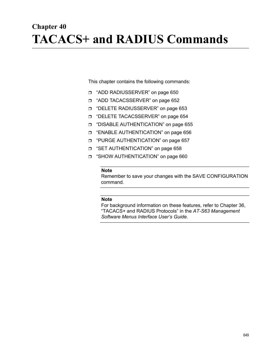 Chapter 40, Tacacs+ and radius commands, Chapter 40: tacacs+ and radius commands | Allied Telesis AT-S63 User Manual | Page 649 / 680