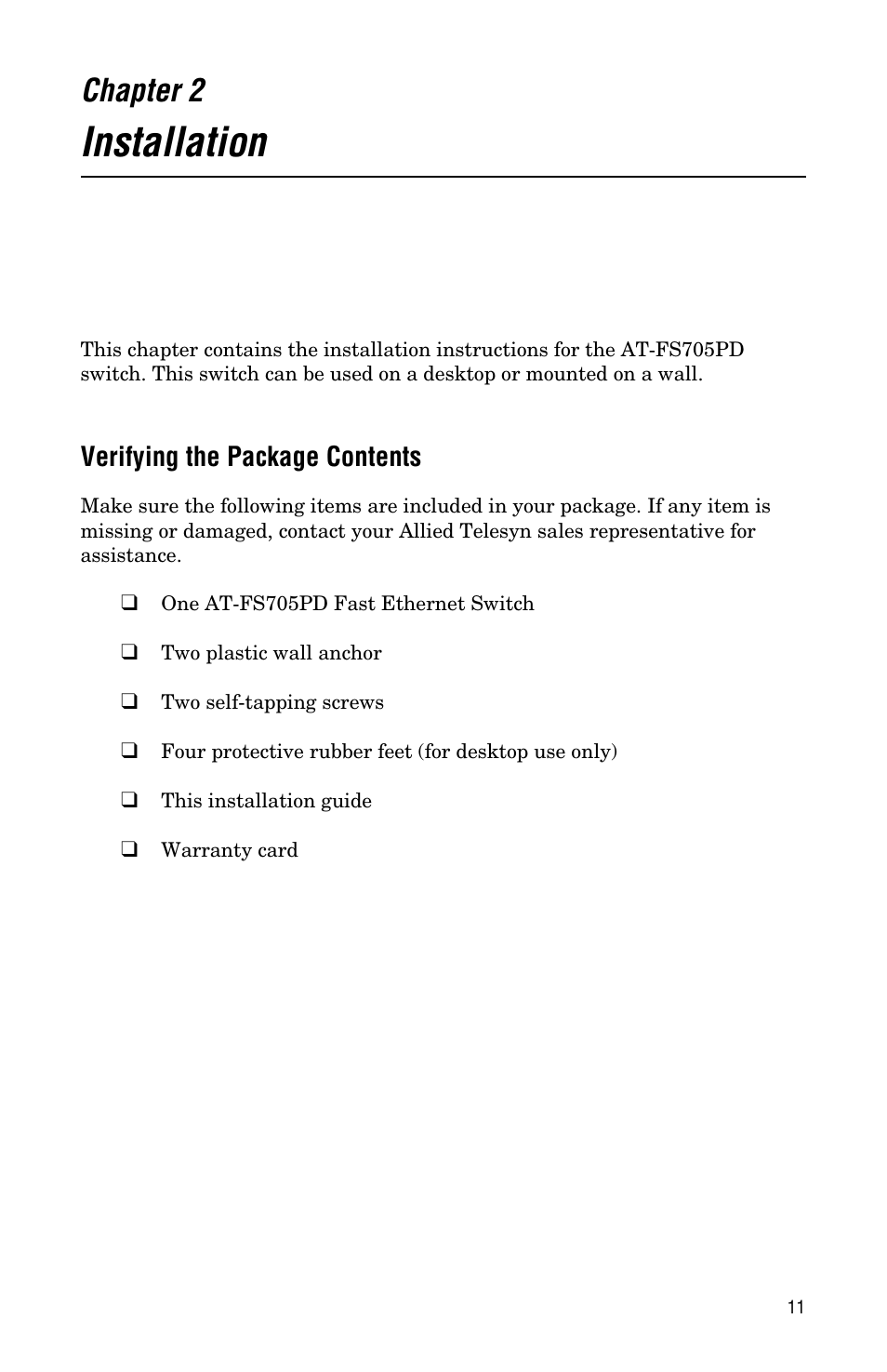 Chapter 2, Installation, Verifying the package contents | Allied Telesis AT-FS705PD User Manual | Page 19 / 48