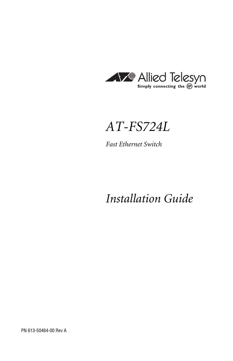 Allied Telesis AT-FS724L User Manual | 46 pages