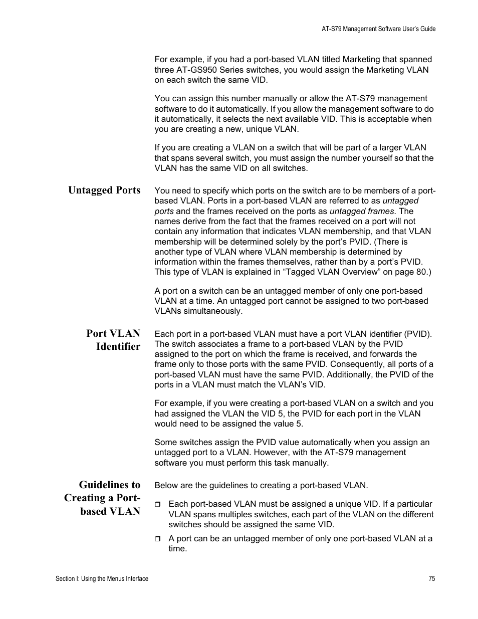 Untagged ports, Port vlan identifier, Guidelines to creating a port- based vlan | Allied Telesis AT-S79 User Manual | Page 75 / 210