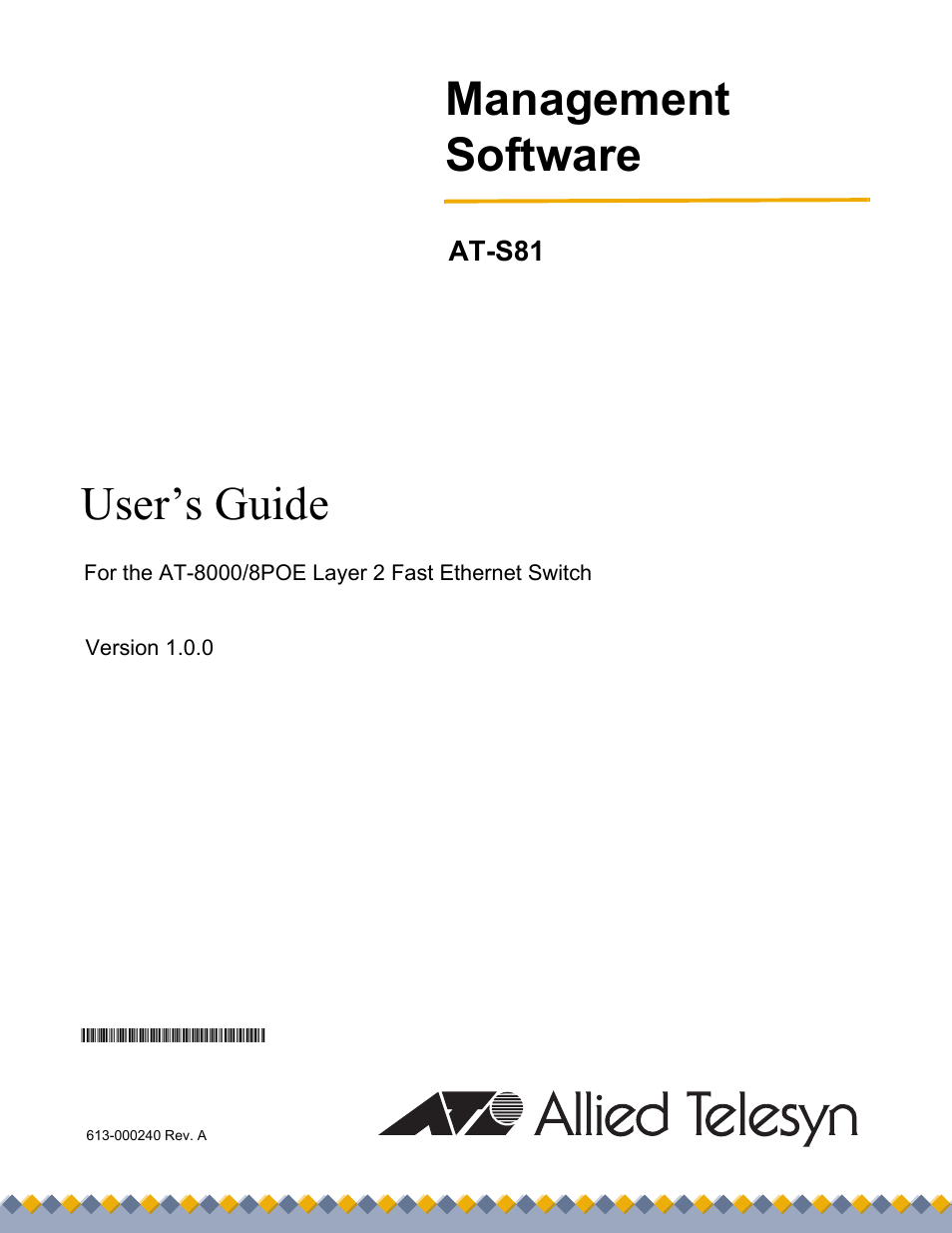 Allied Telesis AT-S81 User Manual | 314 pages