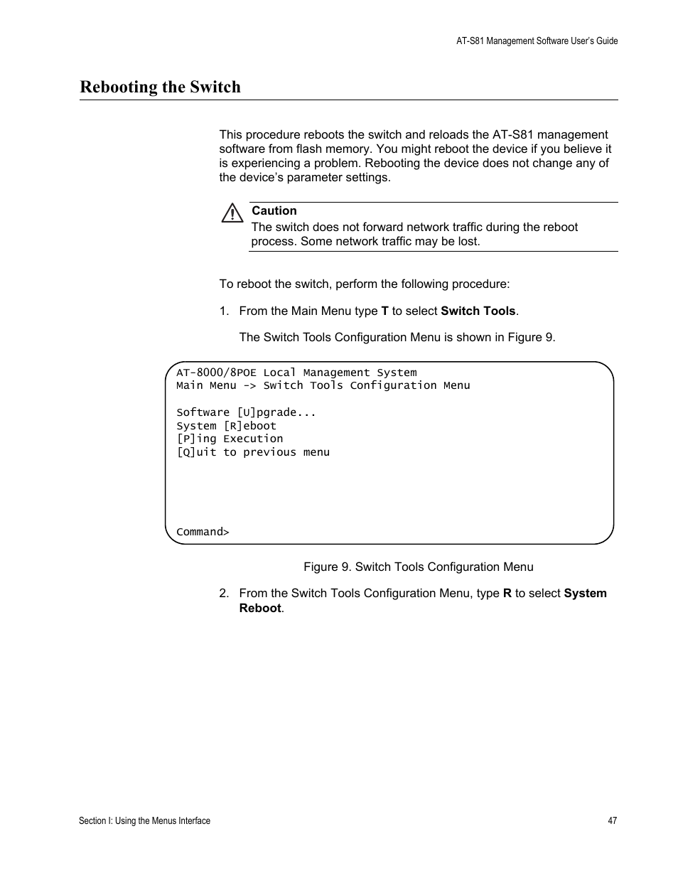 Rebooting the switch | Allied Telesis AT-S81 User Manual | Page 47 / 314