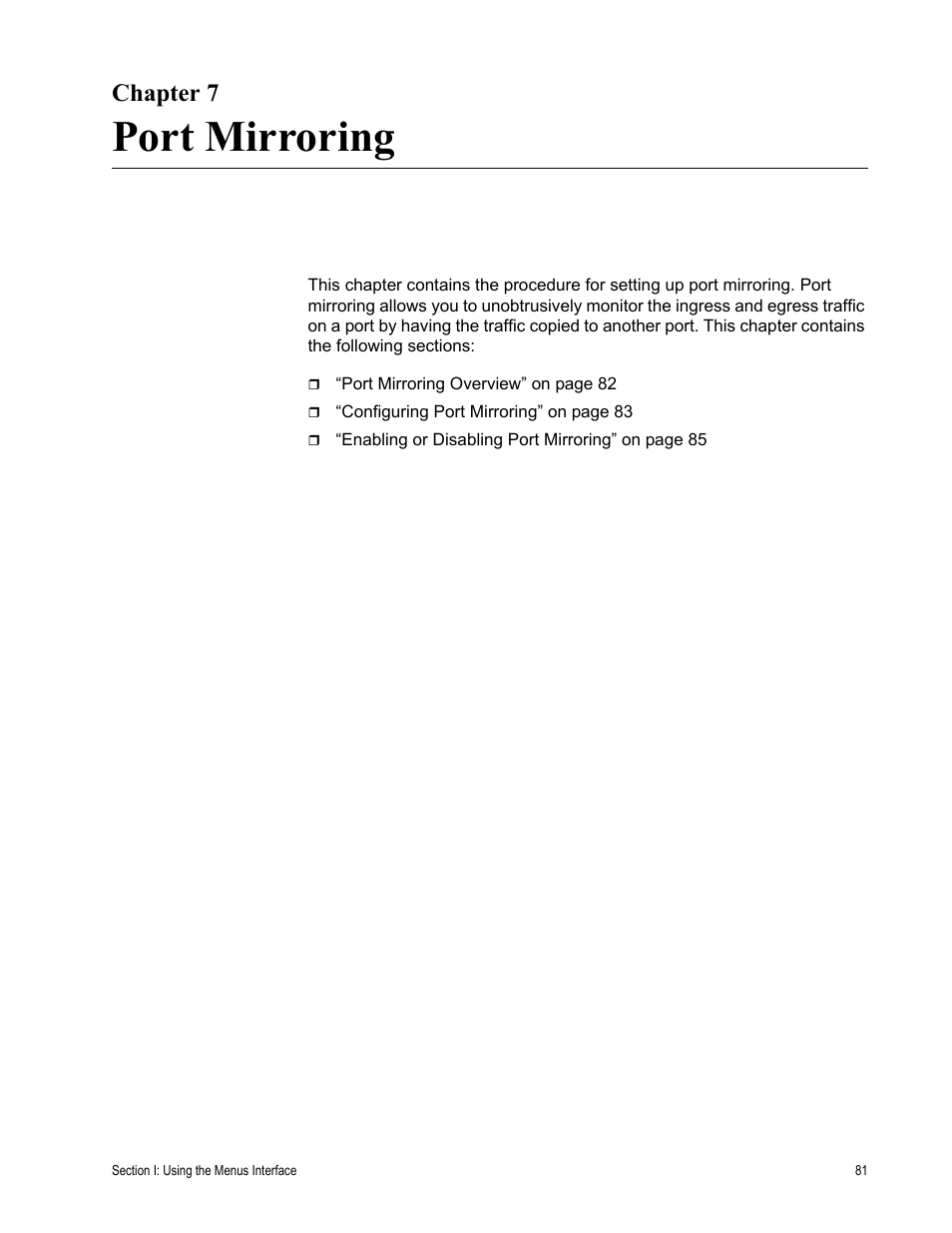 Chapter 7, Port mirroring, Chapter 7: port mirroring | Allied Telesis AT-S81 User Manual | Page 81 / 314