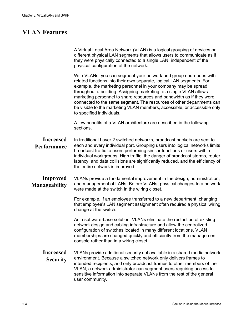 Vlan features, Increased performance, Improved manageability | Increased security | Allied Telesis AT-S84 User Manual | Page 104 / 334