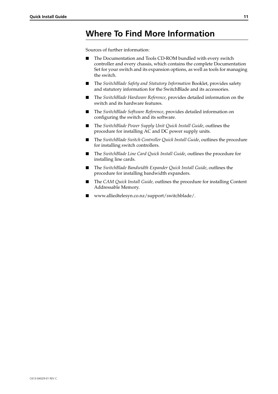 Where to find more information | Allied Telesis SwitchBlade Chassis and Fan Tray User Manual | Page 11 / 11