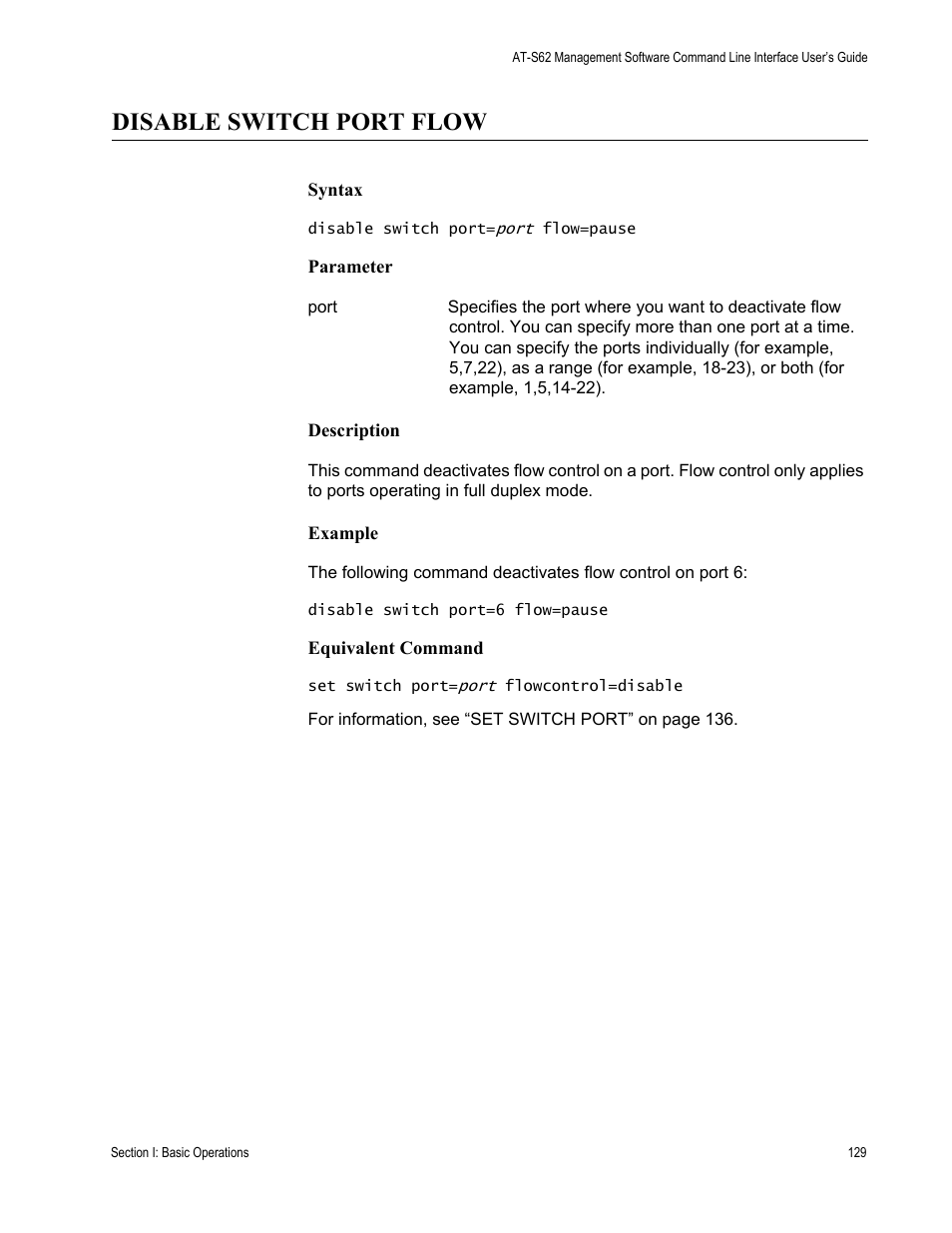 Disable switch port flow | Allied Telesis AT-S62 User Manual | Page 129 / 656