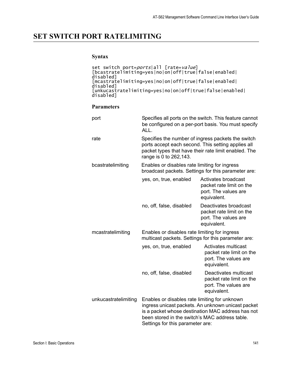 Set switch port ratelimiting | Allied Telesis AT-S62 User Manual | Page 141 / 656