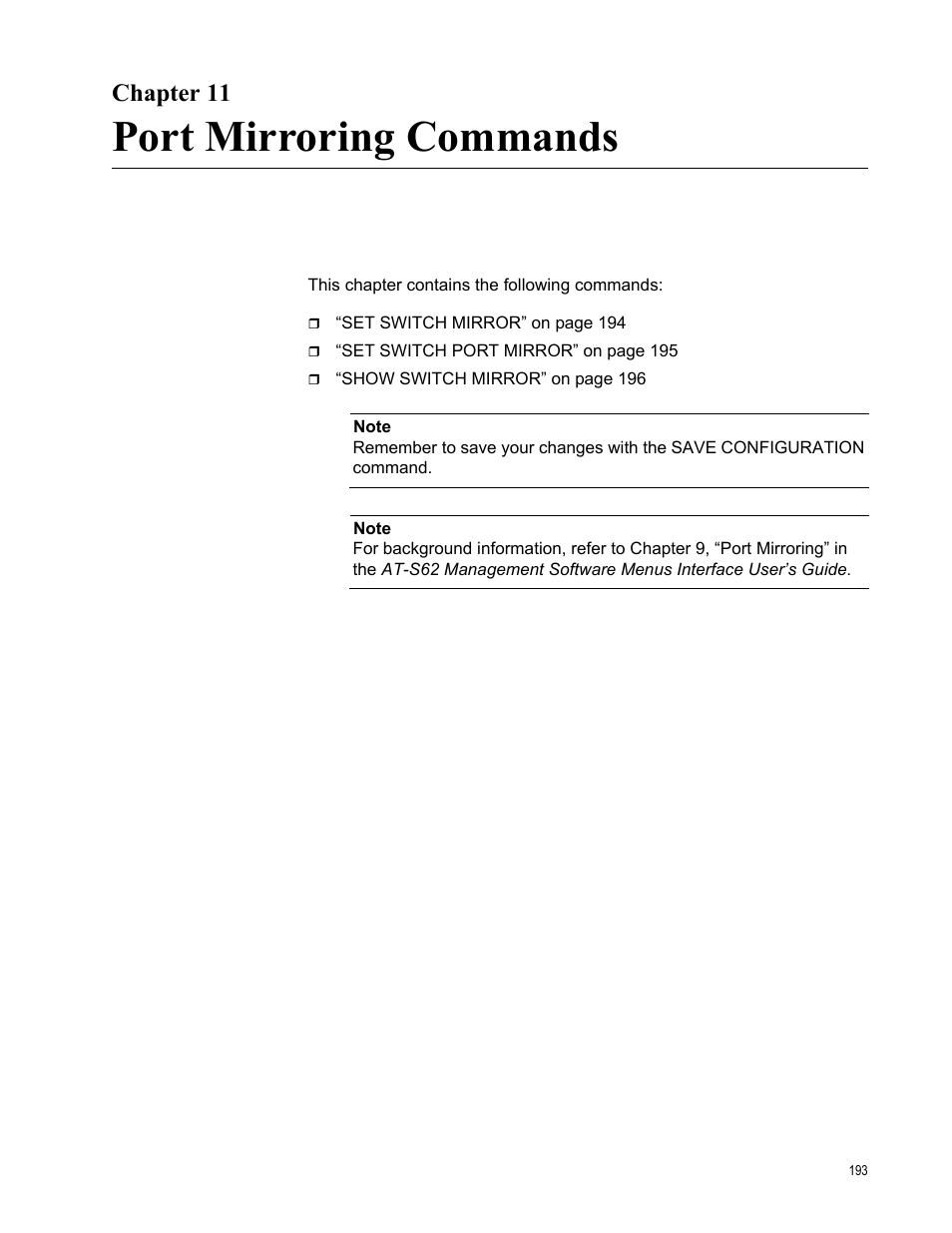 Chapter 11, Port mirroring commands, Chapter 11: port mirroring commands | Allied Telesis AT-S62 User Manual | Page 193 / 656
