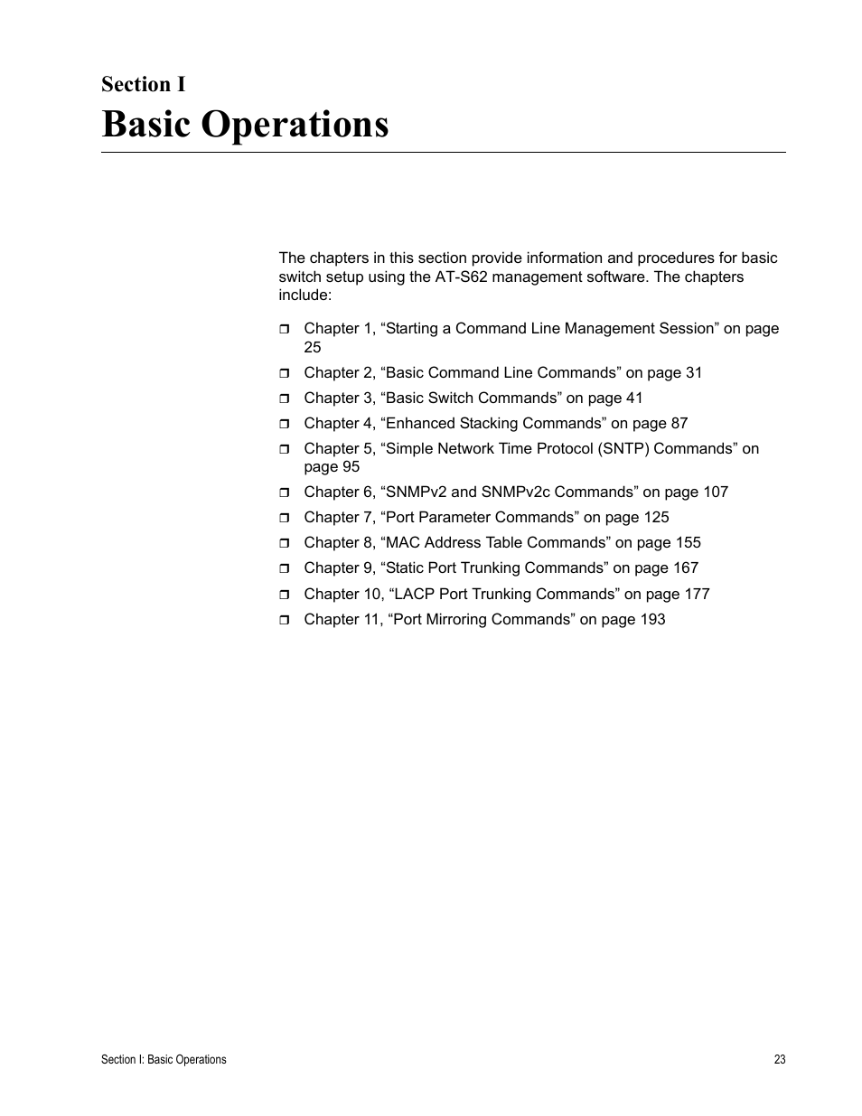 Section i, Basic operations, Section i: basic operations | Allied Telesis AT-S62 User Manual | Page 23 / 656