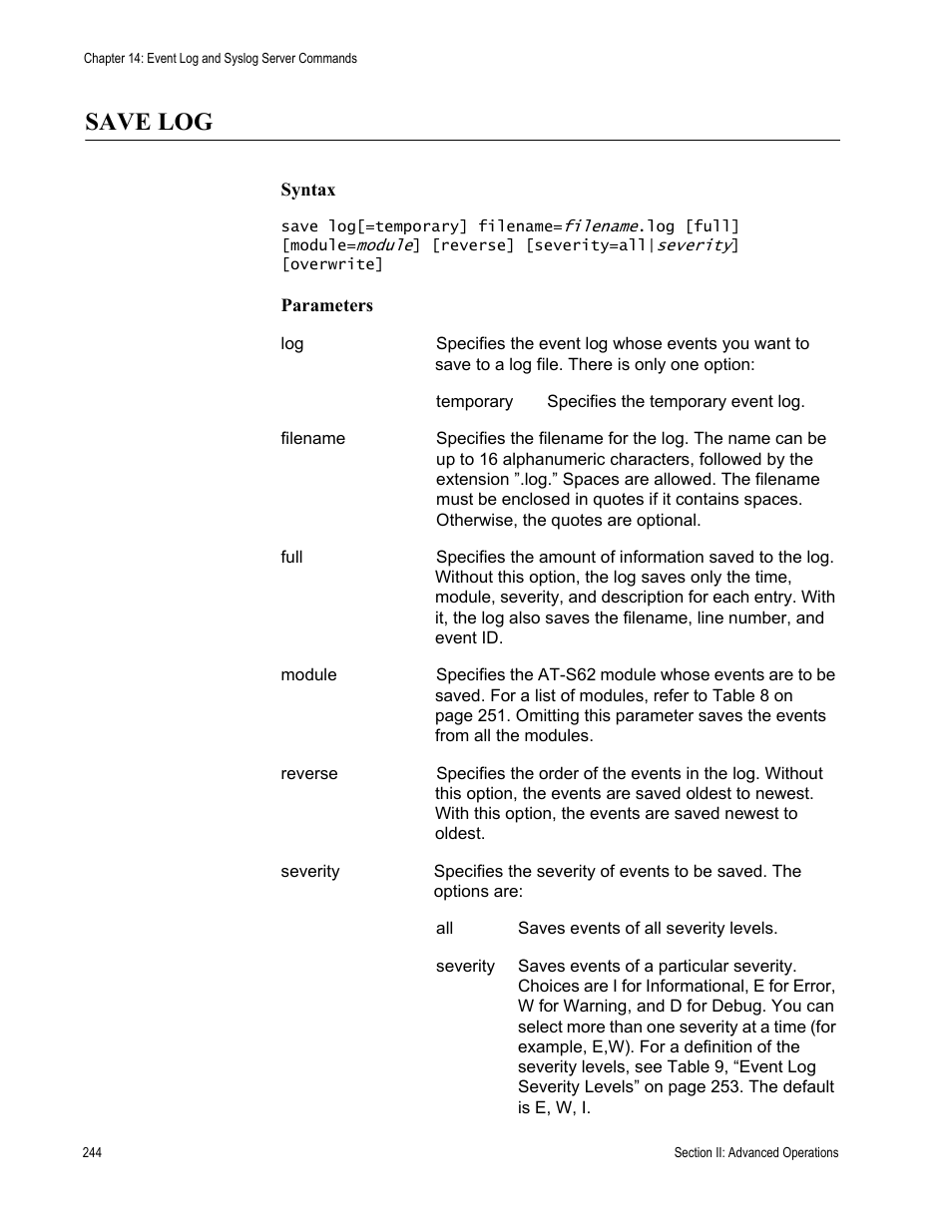 Save log | Allied Telesis AT-S62 User Manual | Page 244 / 656