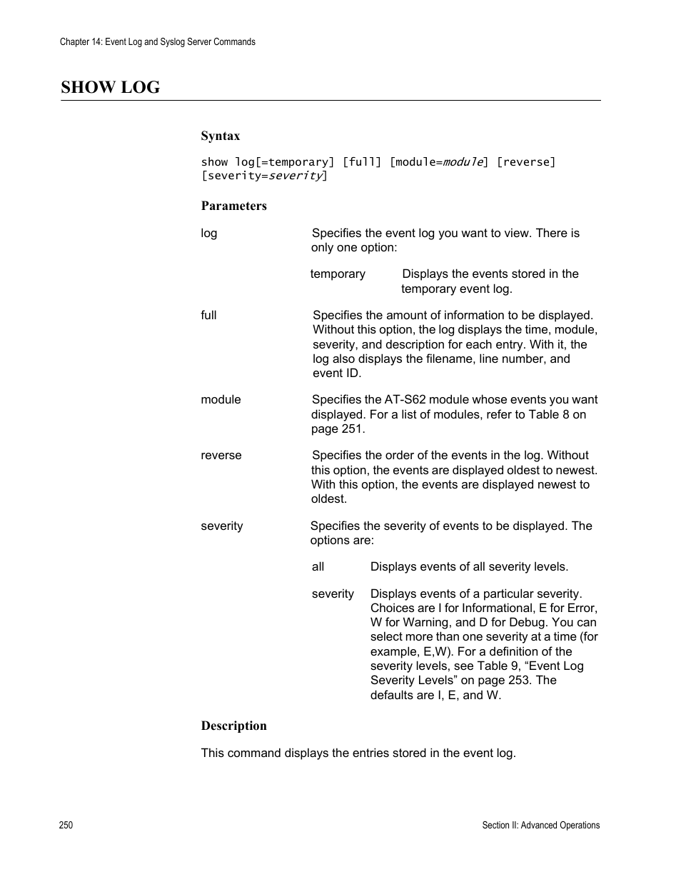 Show log | Allied Telesis AT-S62 User Manual | Page 250 / 656
