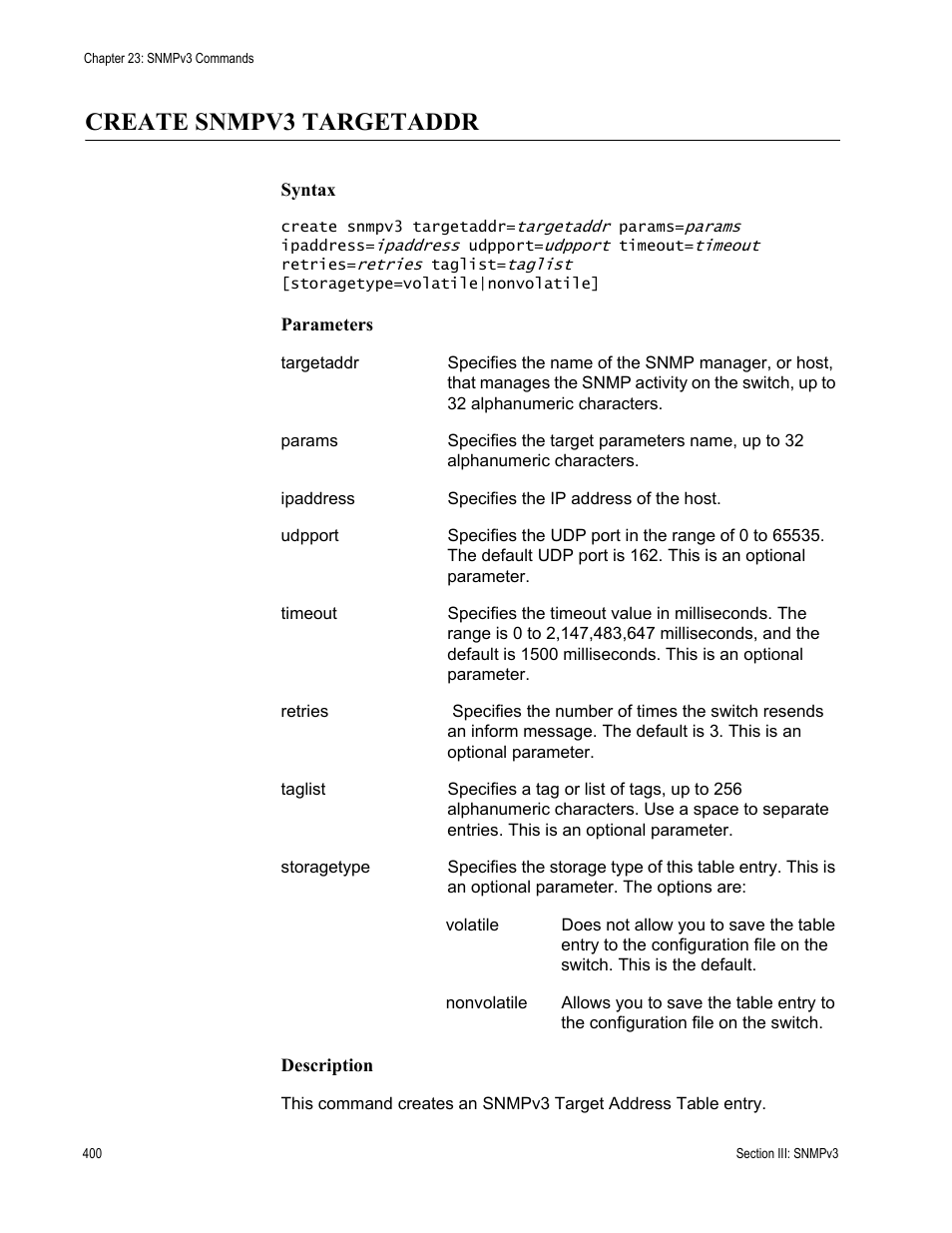 Create snmpv3 targetaddr | Allied Telesis AT-S62 User Manual | Page 400 / 656