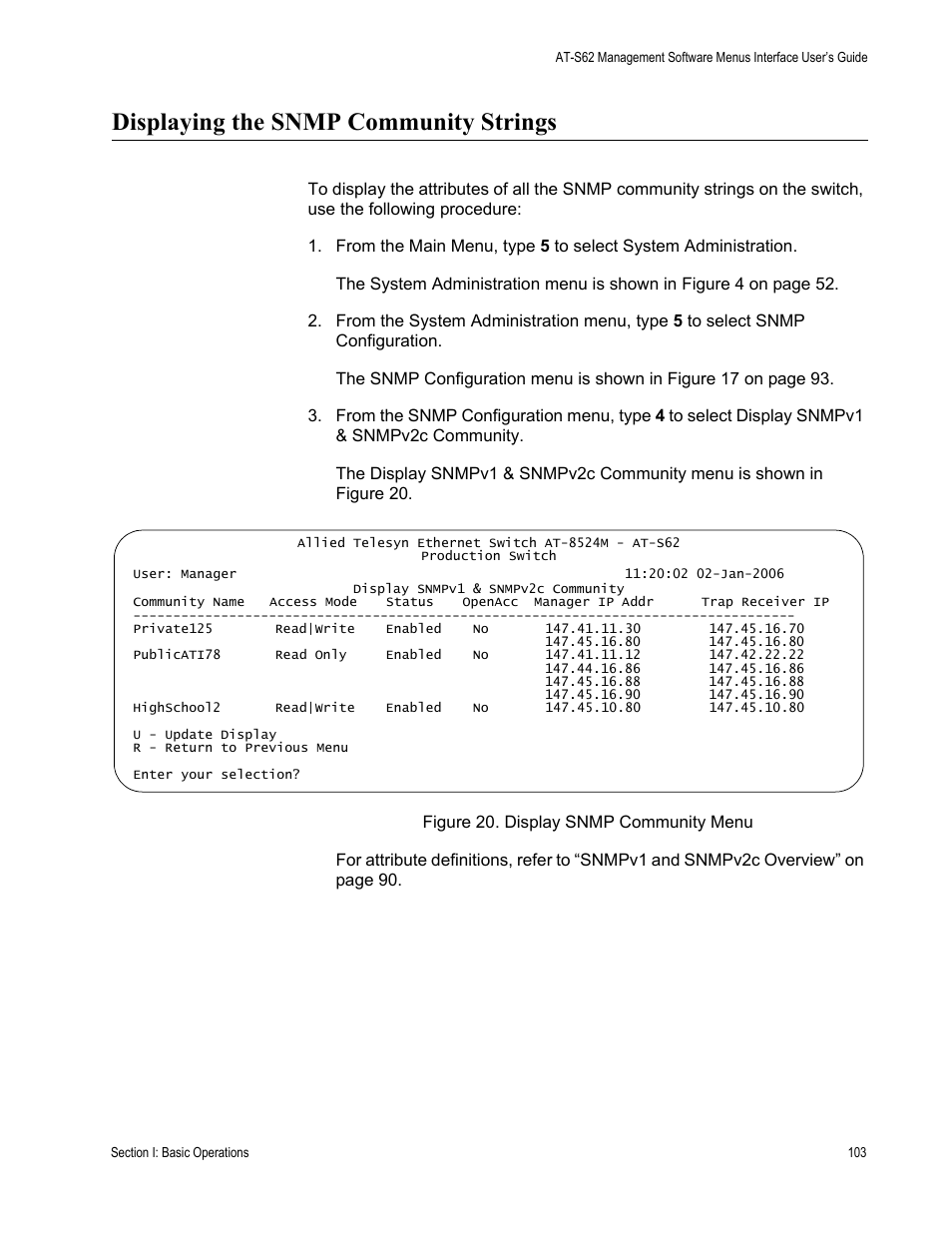 Displaying the snmp community strings, Figure 20: display snmp community menu | Allied Telesis AT-S62 User Manual | Page 103 / 822