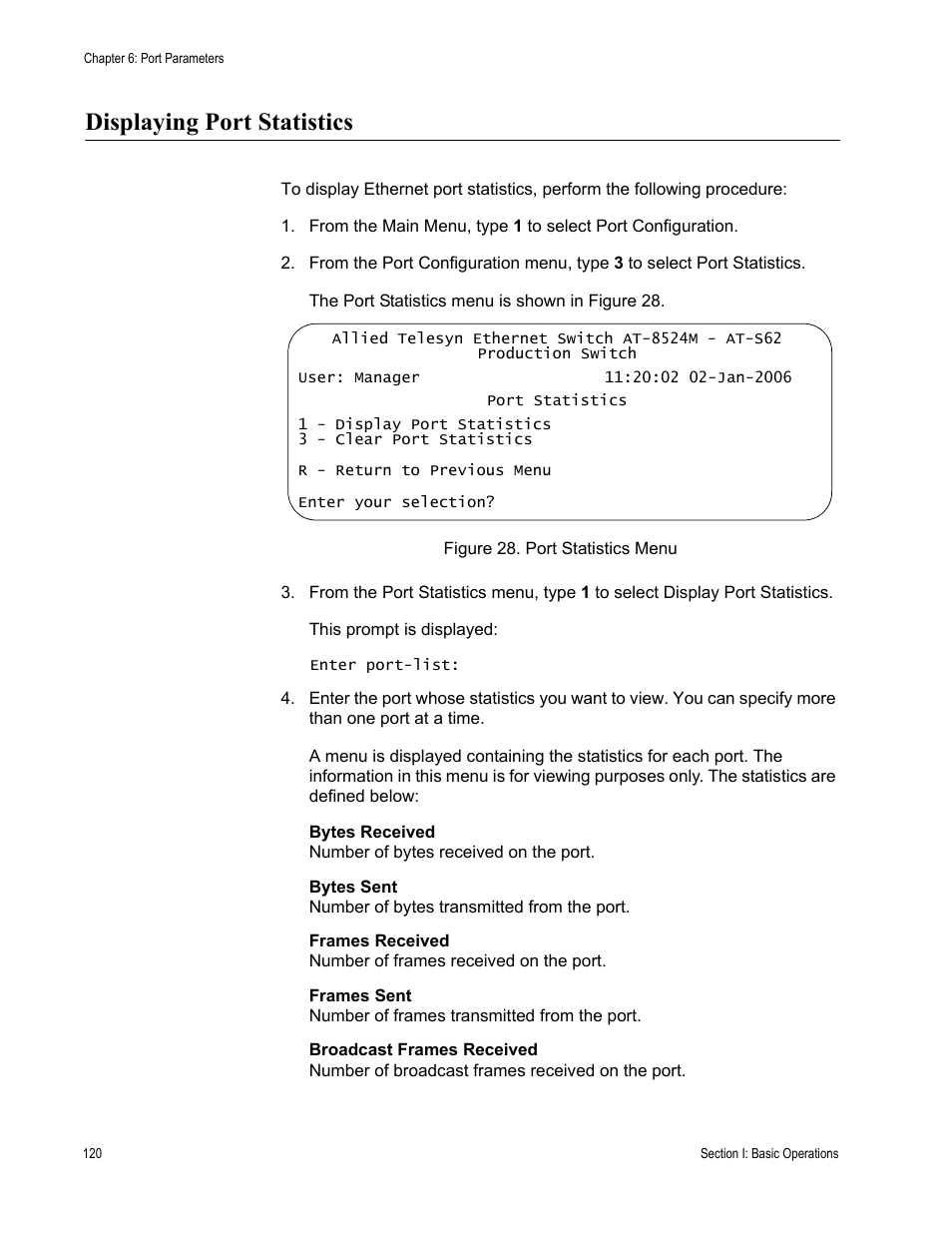 Displaying port statistics, Figure 28: port statistics menu | Allied Telesis AT-S62 User Manual | Page 120 / 822