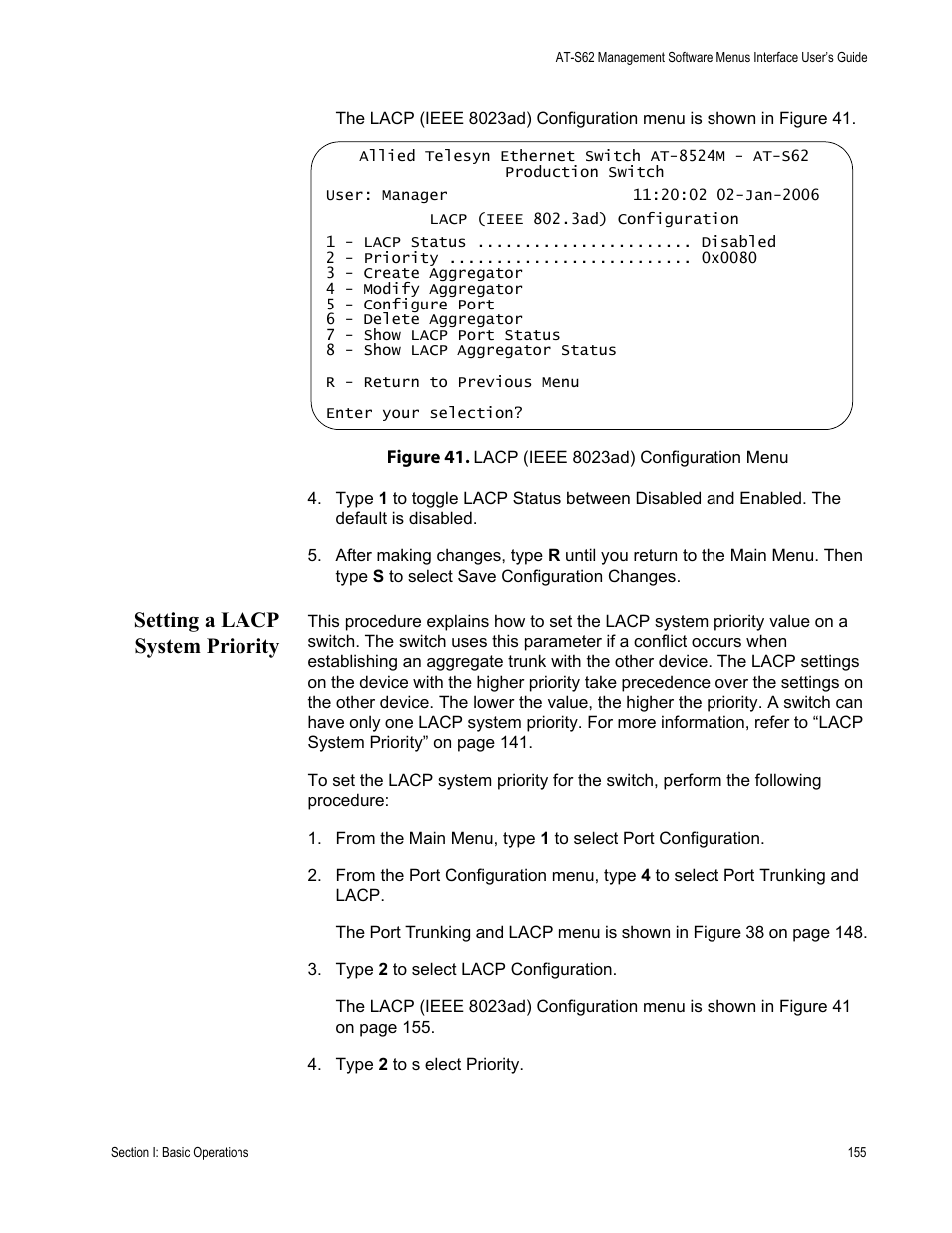 Setting a lacp system priority, Figure 41: lacp (ieee 8023ad) configuration menu | Allied Telesis AT-S62 User Manual | Page 155 / 822