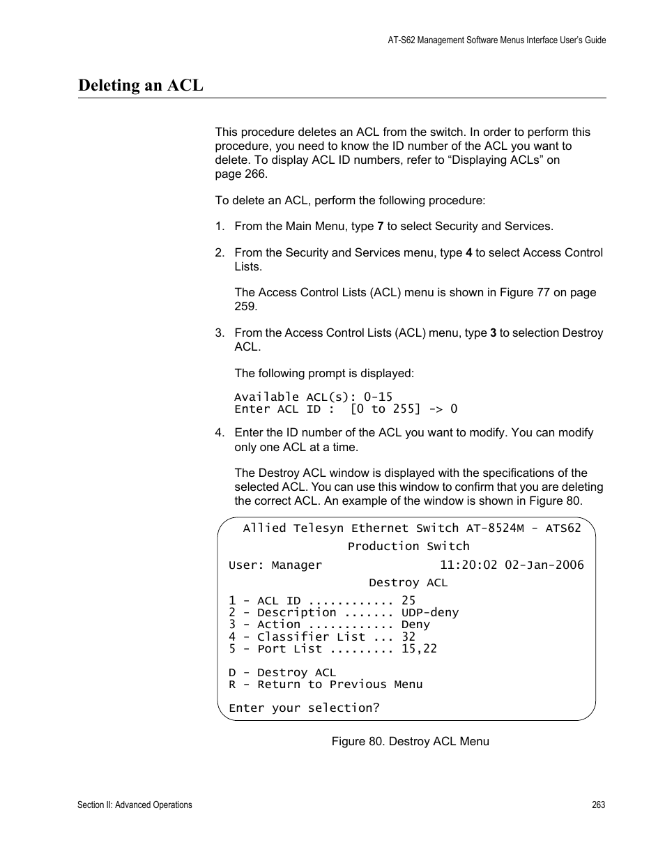 Deleting an acl, Figure 80: destroy acl menu | Allied Telesis AT-S62 User Manual | Page 263 / 822