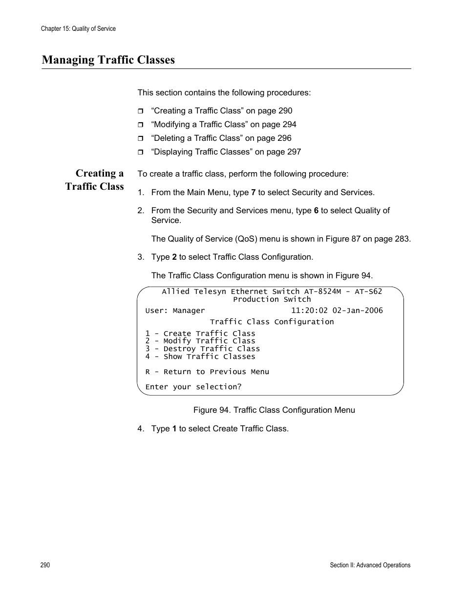 Managing traffic classes, Creating a traffic class, Figure 94: traffic class configuration menu | Allied Telesis AT-S62 User Manual | Page 290 / 822