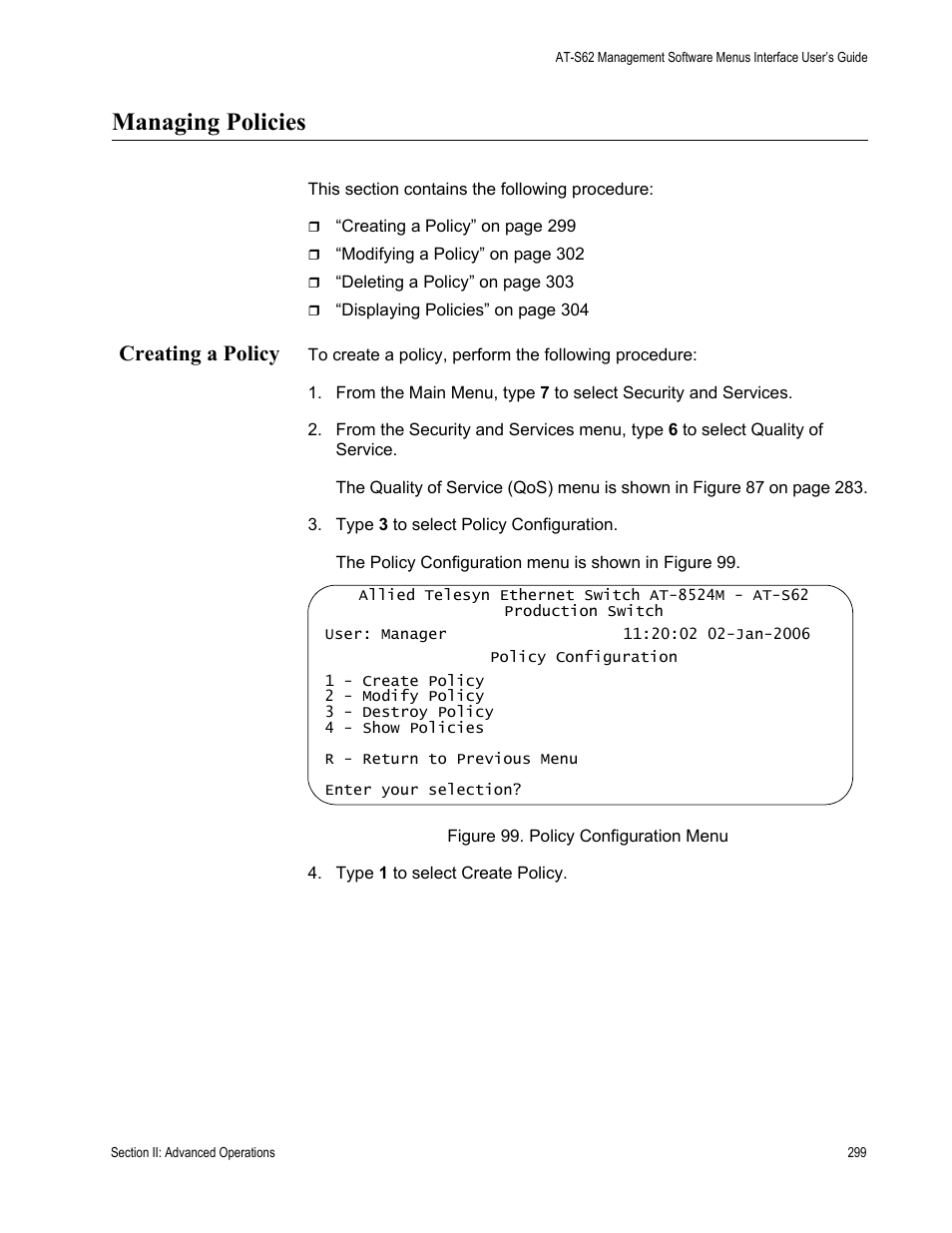 Managing policies, Creating a policy, Figure 99: policy configuration menu | Allied Telesis AT-S62 User Manual | Page 299 / 822