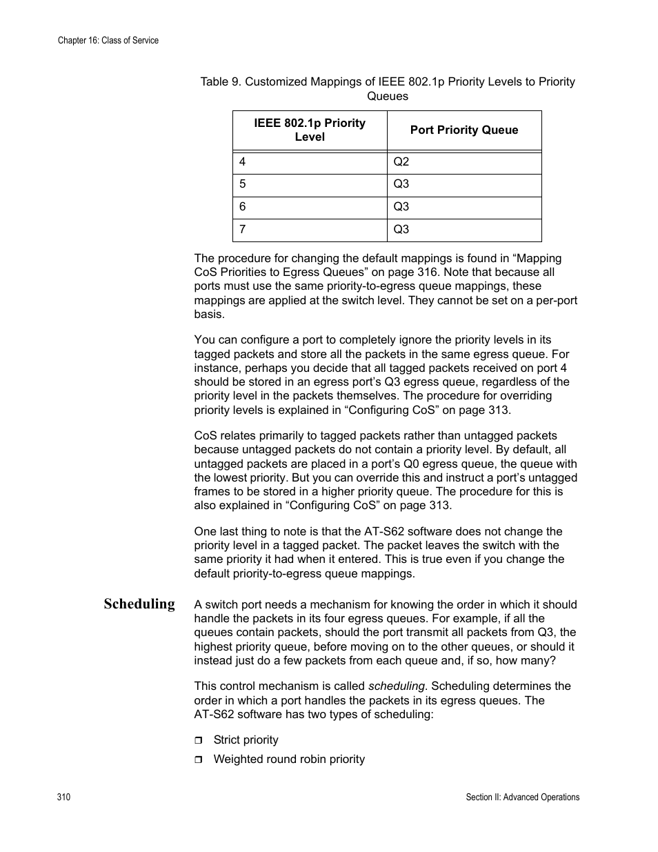 Scheduling | Allied Telesis AT-S62 User Manual | Page 310 / 822