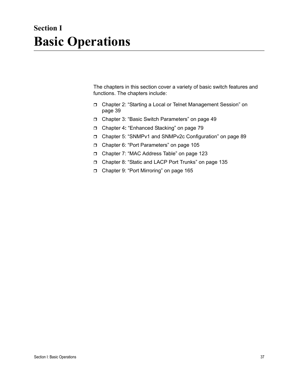 Section i, Basic operations, Section i: basic operations | Allied Telesis AT-S62 User Manual | Page 37 / 822