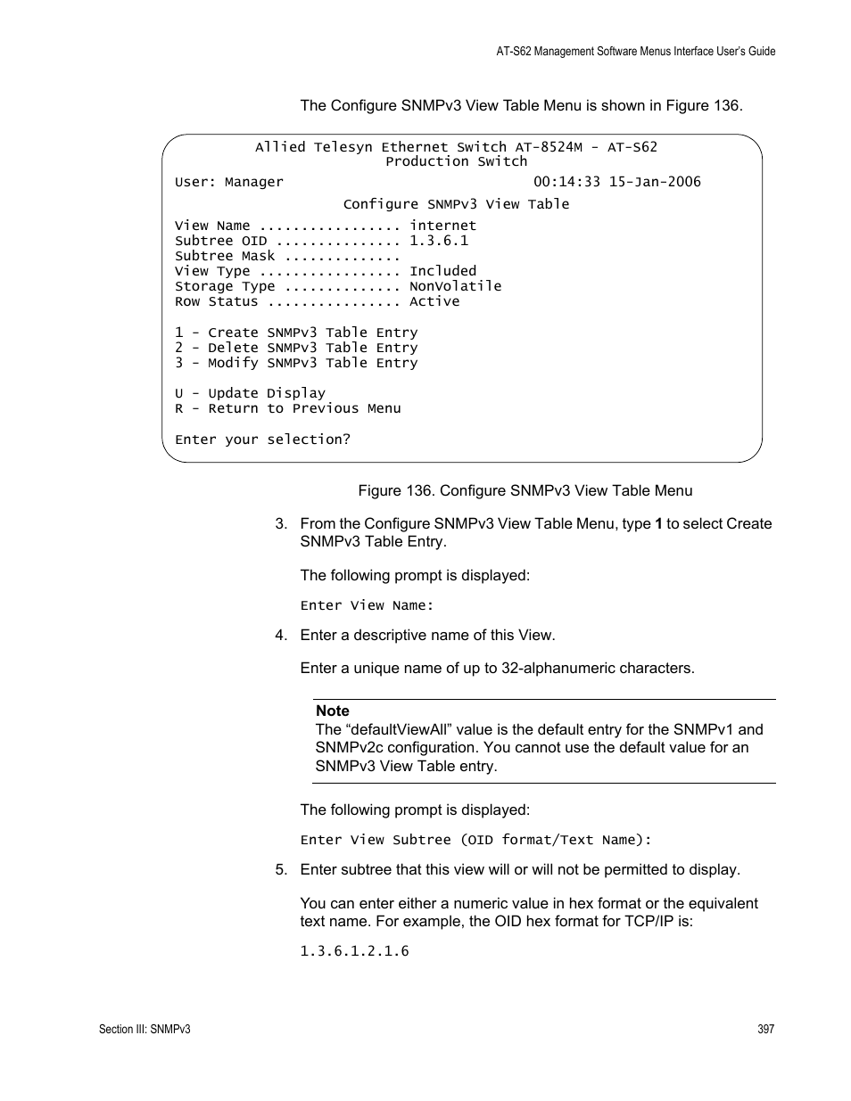 Figure 136: configure snmpv3 view table menu | Allied Telesis AT-S62 User Manual | Page 397 / 822