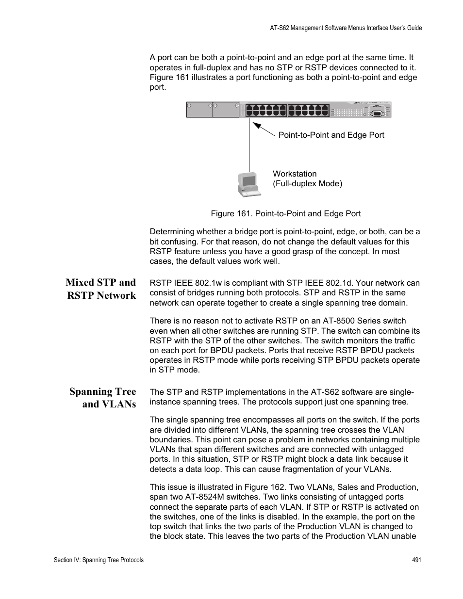 Mixed stp and rstp network, Spanning tree and vlans, Mixed stp and rstp network spanning tree and vlans | Figure 161: point-to-point and edge port | Allied Telesis AT-S62 User Manual | Page 491 / 822