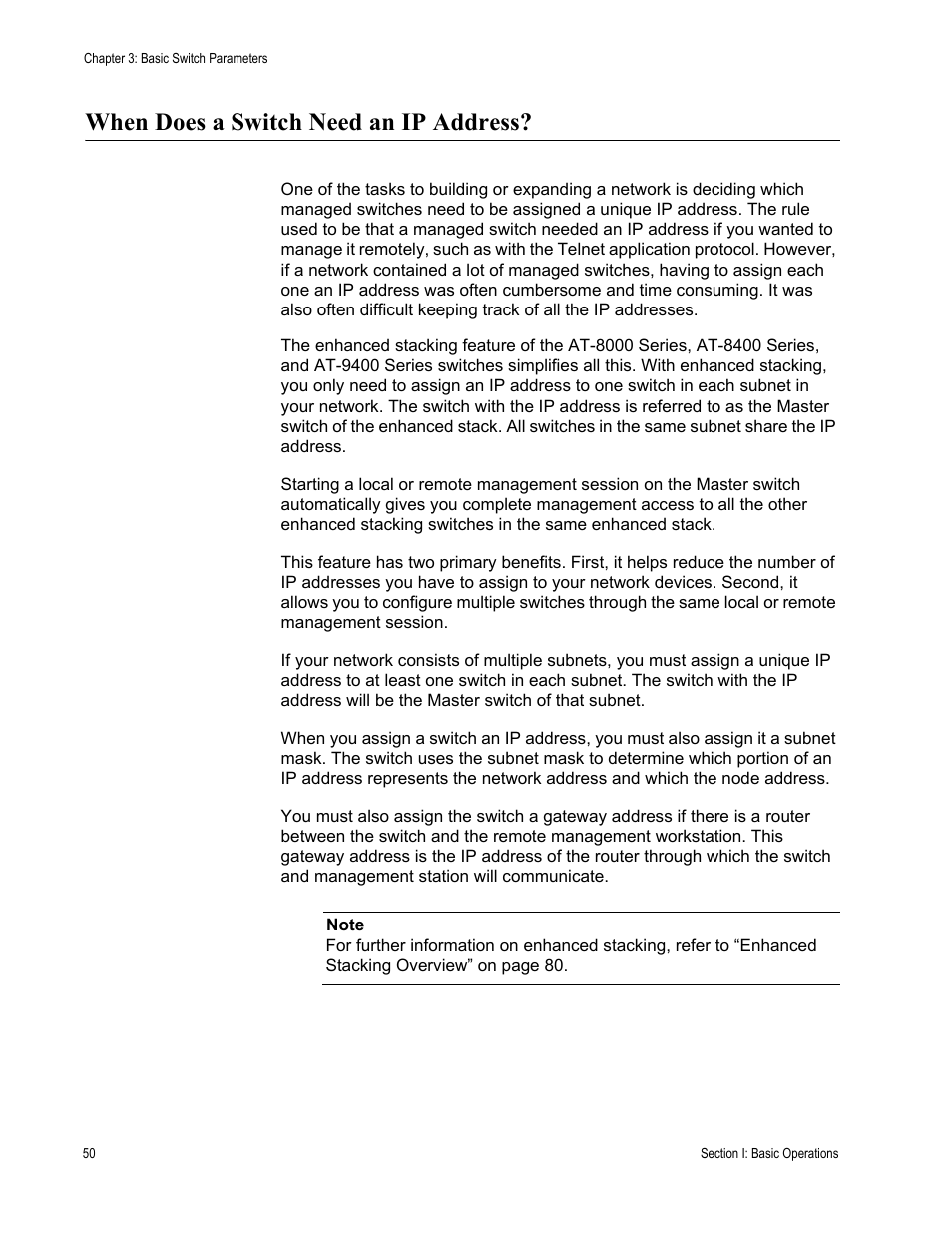 When does a switch need an ip address | Allied Telesis AT-S62 User Manual | Page 50 / 822